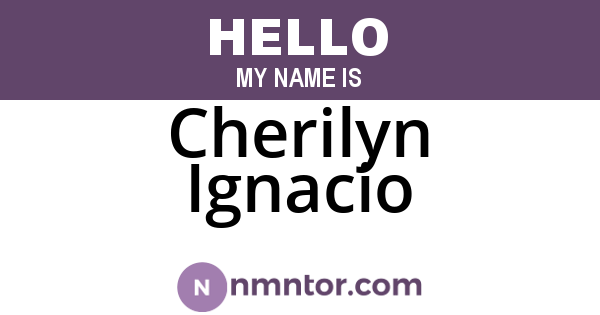 Cherilyn Ignacio