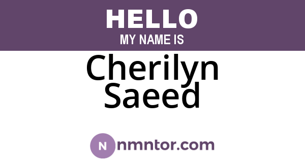 Cherilyn Saeed