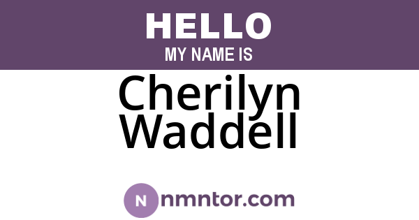 Cherilyn Waddell