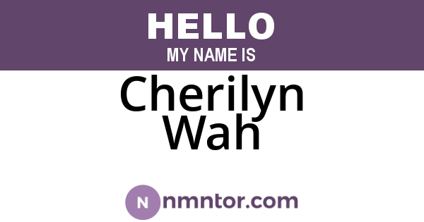 Cherilyn Wah