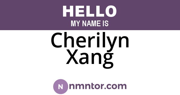 Cherilyn Xang