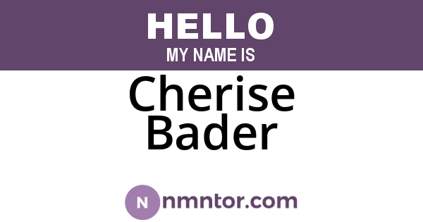 Cherise Bader