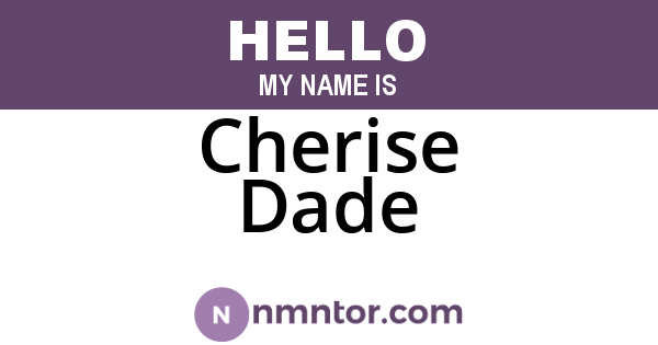 Cherise Dade