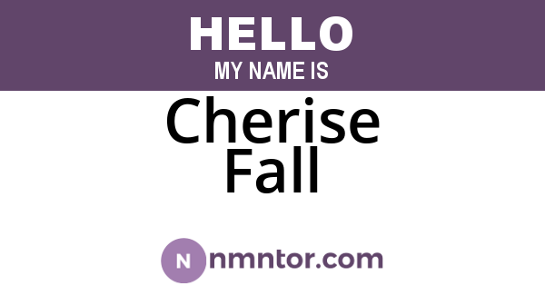 Cherise Fall