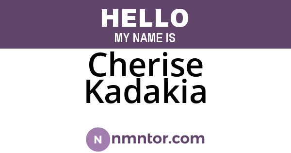Cherise Kadakia