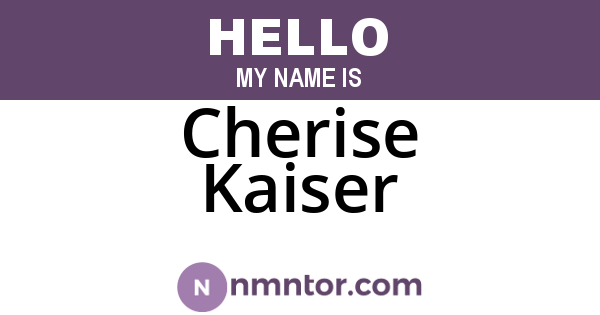 Cherise Kaiser
