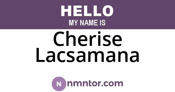 Cherise Lacsamana