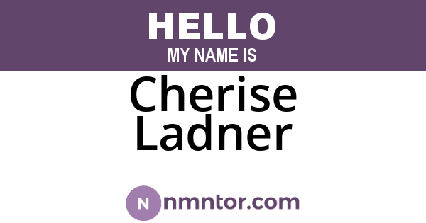Cherise Ladner