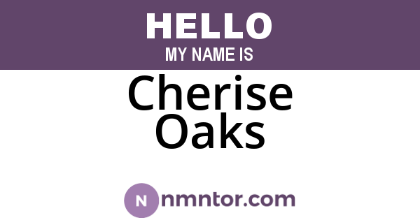 Cherise Oaks