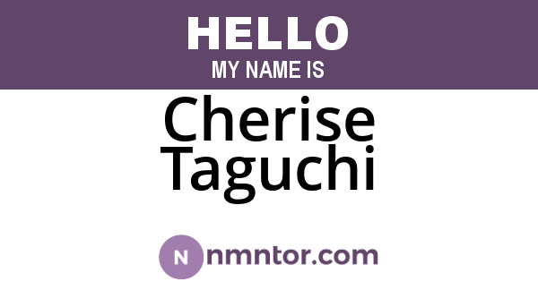 Cherise Taguchi