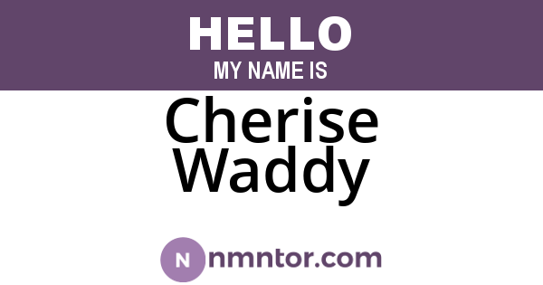 Cherise Waddy