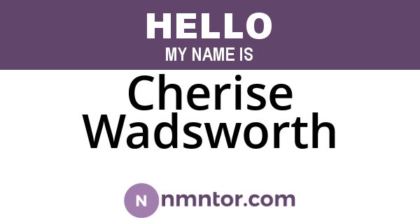 Cherise Wadsworth