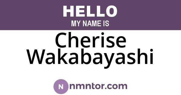 Cherise Wakabayashi