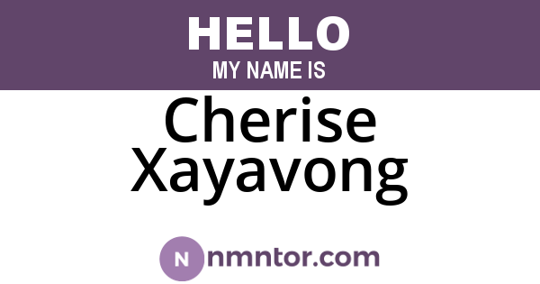 Cherise Xayavong