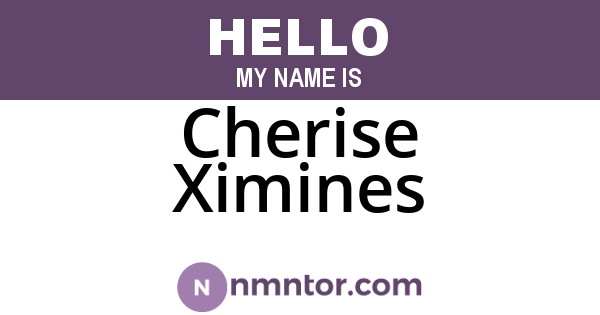 Cherise Ximines