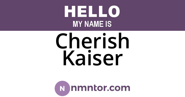 Cherish Kaiser