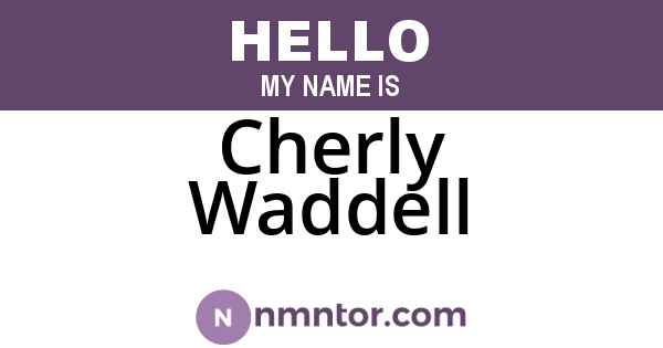 Cherly Waddell