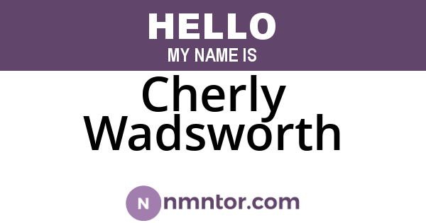 Cherly Wadsworth