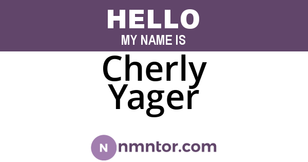 Cherly Yager