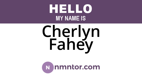 Cherlyn Fahey