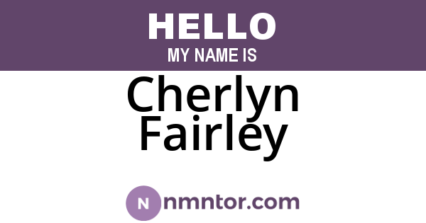 Cherlyn Fairley