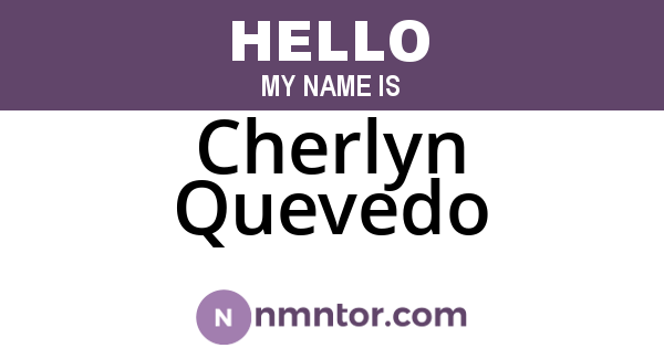 Cherlyn Quevedo