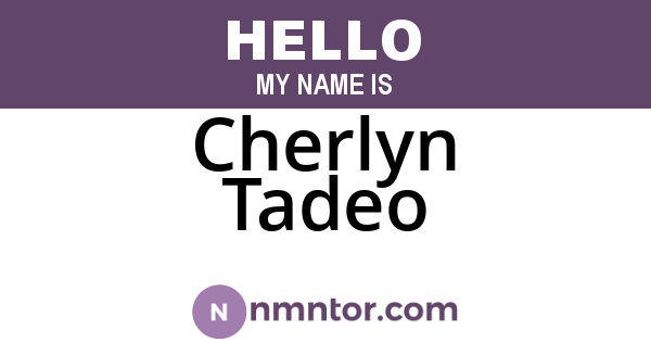 Cherlyn Tadeo