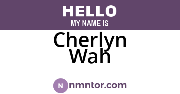 Cherlyn Wah
