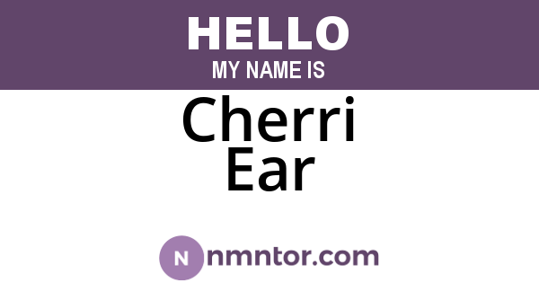 Cherri Ear
