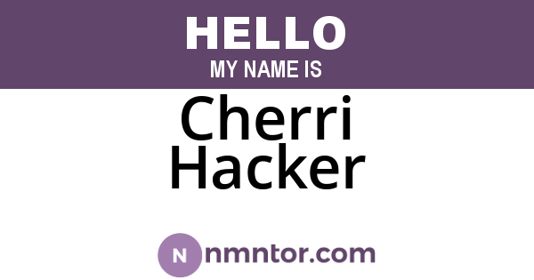 Cherri Hacker