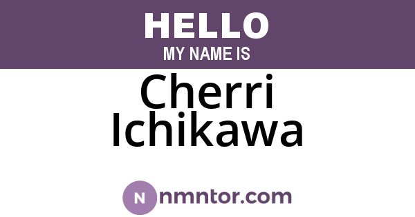 Cherri Ichikawa