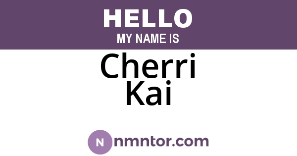 Cherri Kai