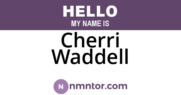 Cherri Waddell