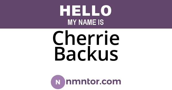 Cherrie Backus