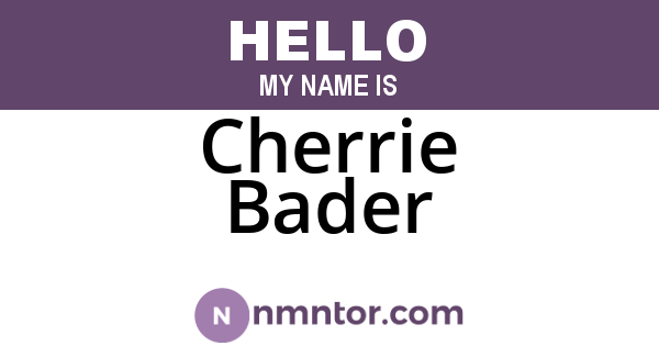 Cherrie Bader