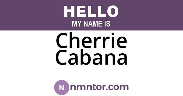 Cherrie Cabana