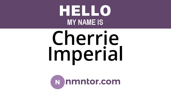 Cherrie Imperial