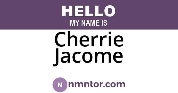 Cherrie Jacome