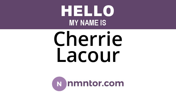 Cherrie Lacour