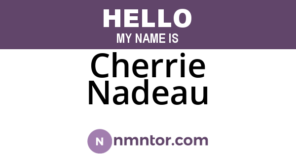 Cherrie Nadeau
