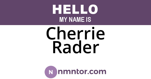 Cherrie Rader