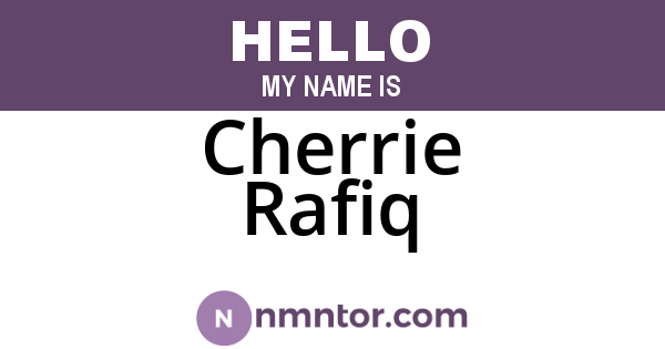 Cherrie Rafiq