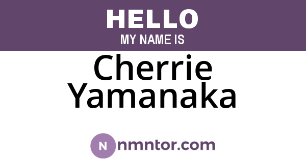 Cherrie Yamanaka