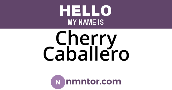 Cherry Caballero