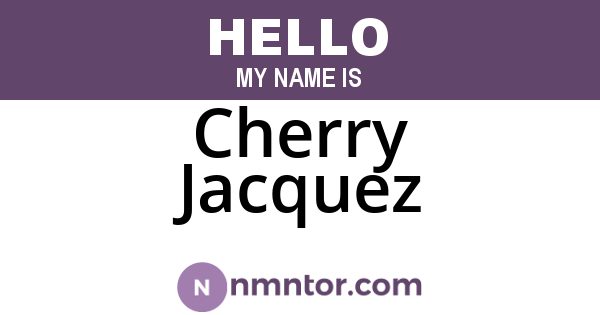 Cherry Jacquez