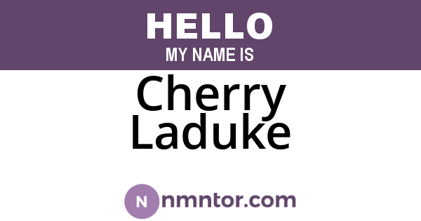 Cherry Laduke