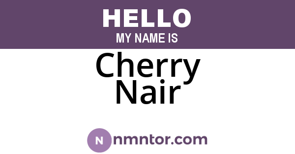 Cherry Nair
