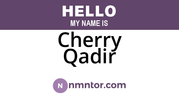 Cherry Qadir