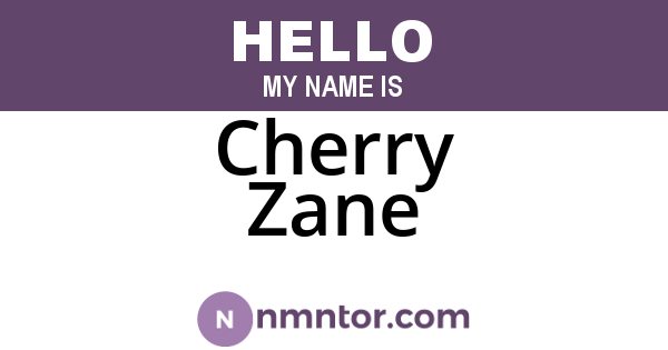 Cherry Zane