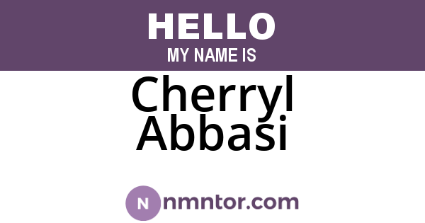 Cherryl Abbasi